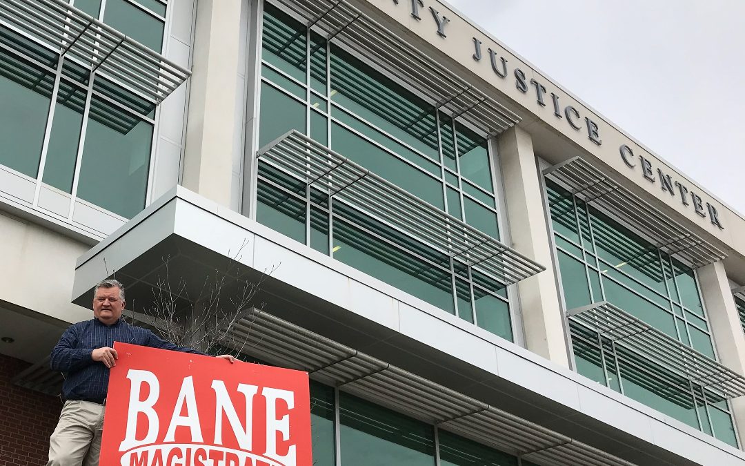 Briefly About Ron Bane for Magistrate